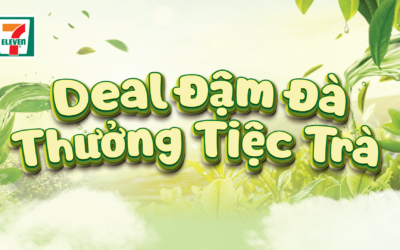 😍 “DEAL” ĐẬM ĐÀ – THƯỞNG TIỆC TRÀ